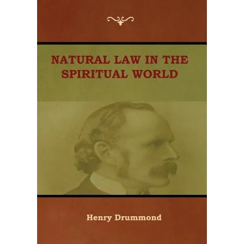 Natural Law in the Spiritual World - Hardcover