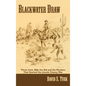 Blackwater Draw: Three Lives, Billy the Kid, and the Murders That Started the Lincoln County War - Hardcover