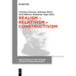 Realism - Relativism - Constructivism: Proceedings of the 38th International Wittgenstein Symposium in Kirchberg - Paperback