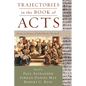 Trajectories in the Book of Acts: Essays in Honor of John Wesley Wyckoff - Paperback