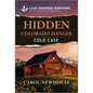 Hidden Colorado Danger - Paperback