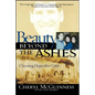 Beauty Beyond the Ashes: Choosing Hope After Crisis - Paperback