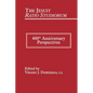Jesuit Ratio Studiorum of 1599: 400th Anniversary Perspectives - Paperback
