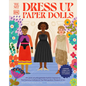The Met Dress Up Paper Dolls: 170 Years of Unforgettable Fashion from the Metropolitan Museum of Art's Costume Institute - Hardcover
