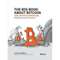 The Big Book about Bitcoin and Cryptocurrencies: Financial Literacy for Everyone - Hardcover