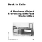 Desk in Exile: A Bauhaus Object Traversing Different Modernities - Paperback