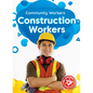 Construction Workers - Library Binding
