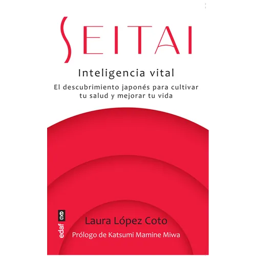 Seitai. Inteligencia Vital - Paperback