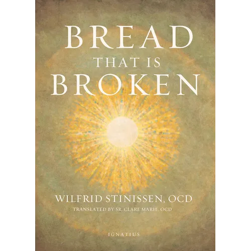 Bread That Is Broken - Paperback