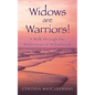 Widows are Warriors! A Walk through the Wilderness of Widowhood: Daily encouragement from a Widow's Perspective - Paperback