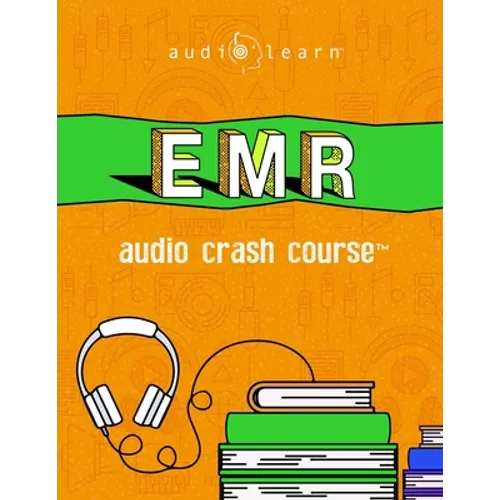 EMR Audio Crash Course: Complete Review for the Emergency Medical Responder Certification Exam - Top Test Questions! - Paperback