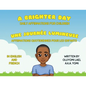A Brighter Day - Une Journée Lumineuse - Bilingual English/French Affirmations Book For Children - Paperback