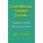 Creole Made Easy Translation Dictionary - Paperback