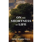 On the Shortness of Life - Hardcover