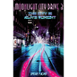 Moonlight City Drive 3: The City is Alive Tonight - Paperback