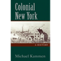 Colonial New York: A History - Paperback