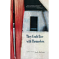 They Could Live with Themselves - Paperback