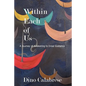 Within Each of Us: A Journey of Awakening to Inner Guidance - Paperback