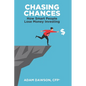 Chasing Chances: How Smart People Lose Money Investing - Paperback