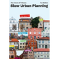 Slow Urban Planning: The Future of Tribsees - Hardcover