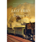 The Last Train From Djibouti: Africa Beckons Me, But America is My Home - Paperback