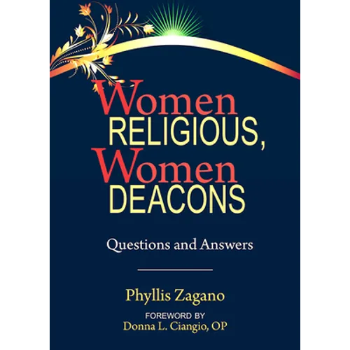 Women Religious Women Deacons - Paperback