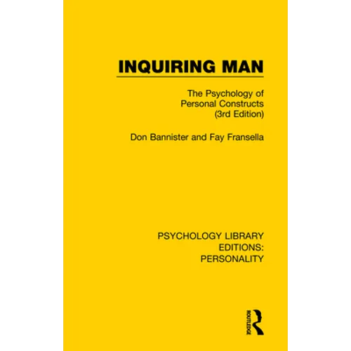 Inquiring Man: The Psychology of Personal Constructs (3rd Edition) - Paperback