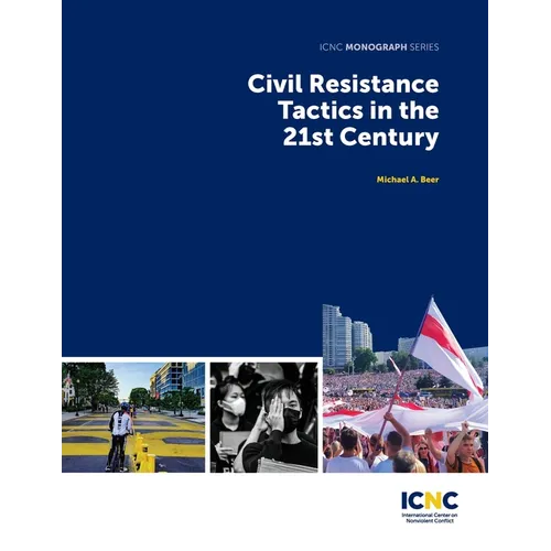 Civil Resistance Tactics in the 21st Century - Paperback