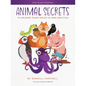 Animal Secrets - 10 Amusing Piano Solos to Sing and Play: Early to Mid-Elementary Works by Randall Hartsell - Paperback