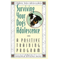 Surviving Your Dog's Adolescence: A Positive Training Program - Hardcover