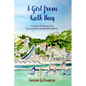 A Girl from Kalk Bay: Courage in the time of crisis. My journey through the AIDS epidemic - Paperback