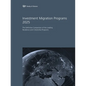 Investment Migration Programs 2025: The Definitive Comparison of the Leading Residence and Citizenship Programs - Paperback