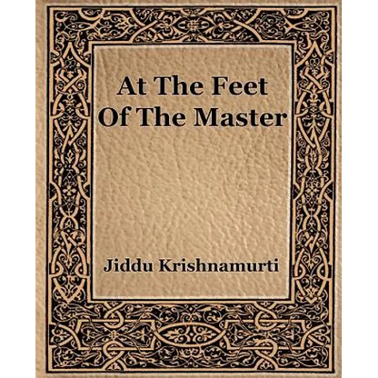 At The Feet Of The Master - Paperback