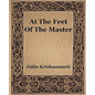 At The Feet Of The Master - Paperback