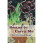 Swans to Carry Me - Paperback