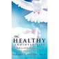 The Healthy Anointed Life - Paperback