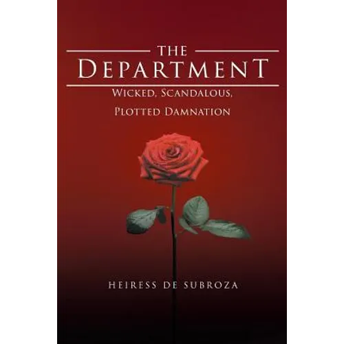 The Department: Wicked, Scandalous, Plotted Damnation - Paperback