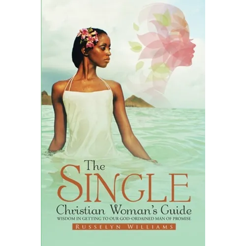 The Single Christian Woman's Guide - Paperback