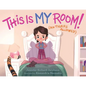 This Is My Room!: (No Tigers Allowed) - Hardcover