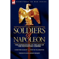Soldiers of Napoleon: the Experiences of the Men of the French First Empire - Paperback