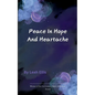 Peace in Hope and Heartache - Paperback