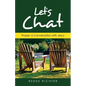 Let's Chat: Prayer: a Conversation with Jesus - Paperback