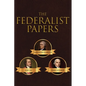 The Federalist Papers - Hardcover