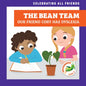 The Bean Team: Our Friend Cory Has Dyslexia - Library Binding