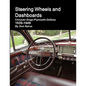Steering Wheels and Dashboards 1939-1949 Chrysler Corporation - Paperback