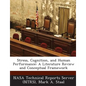 Stress, Cognition, and Human Performance: A Literature Review and Conceptual Framework - Paperback
