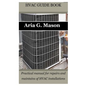 HVAC Guide Book: Practical manual for repairs and maintains of HVAC installations - Paperback