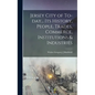 Jersey City of To-day... Its History, People, Trades, Commerce, Institutions & Industries - Hardcover