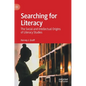 Searching for Literacy: The Social and Intellectual Origins of Literacy Studies - Hardcover