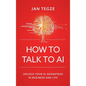 How to Talk to AI - Hardcover
